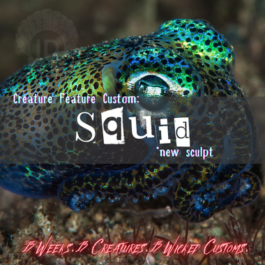 Creature Feature: Spooky '25 - Limited Edition Custom Creation SQUID